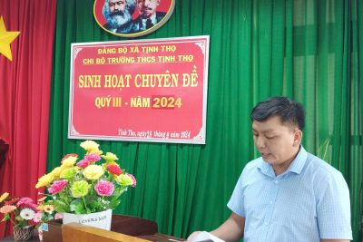 CHI BỘ TRƯỜNG THCS TỊNH THỌ TỔ CHỨC SINH HOẠT CHUYÊN ĐỀ QUÍ III NĂM 2024 VÀ SINH HOẠT ĐỊNH KỲ THÁNG 9/2024